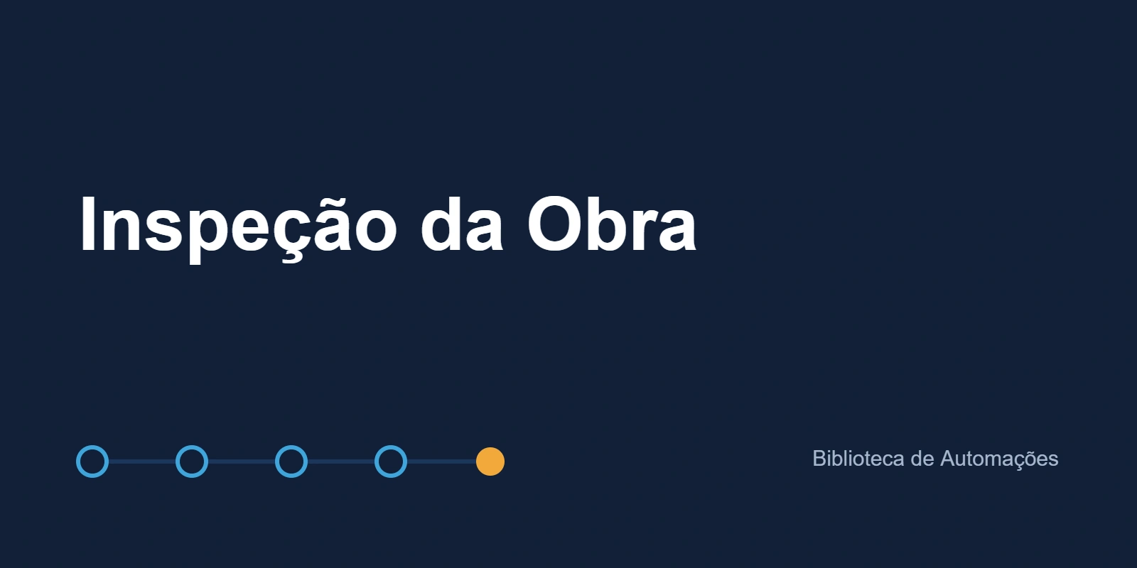 Inspeção da Obra
