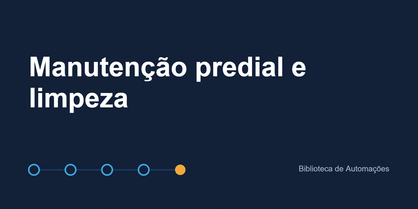 Manutenção predial e limpeza
