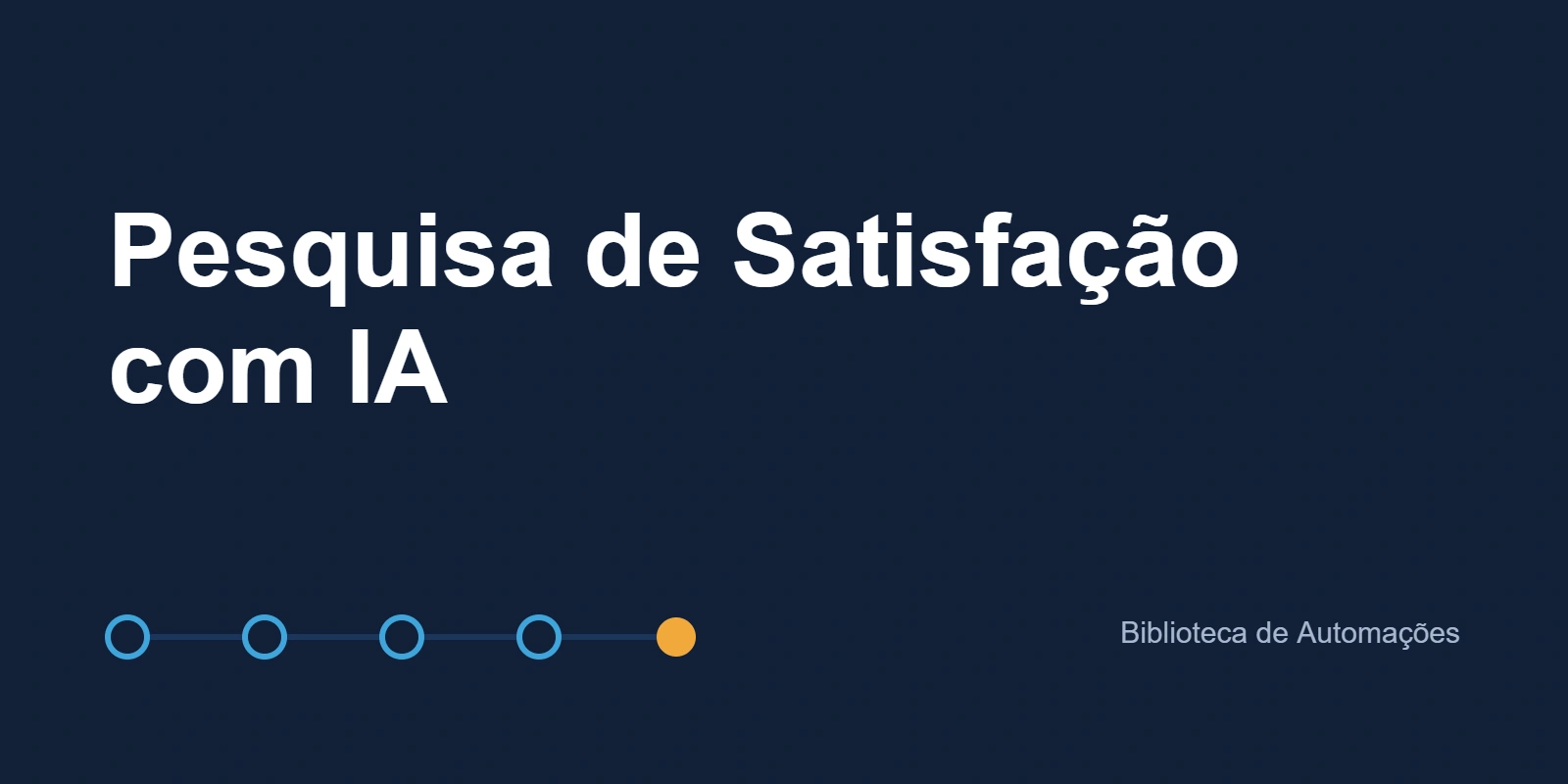 Pesquisa de Satisfação com IA